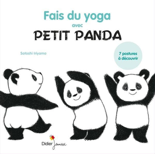 LibrairieRacines Fais du yoga avec Petit Panda : 7 postures à découvrir