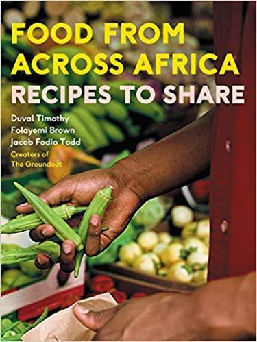 LibrairieRacines Food From Across Africa Recipes to Share by Duval Timothy, Jacob Fodio Todd, Folayemi Brown