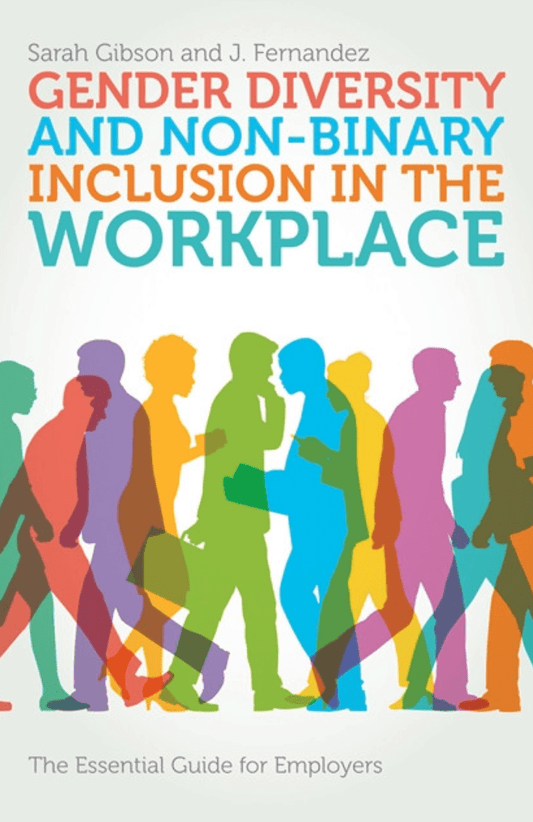 LibrairieRacines Gender Diversity and Non-Binary Inclusion in the Workplace: The Essential Guide for Employers