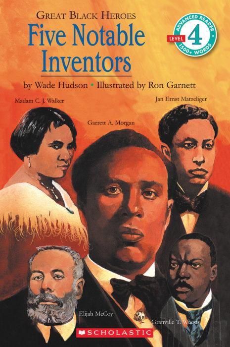 LibrairieRacines Great Black Heroes: Five Notable Inventors Scholastic Reader!  By Wade Hudson