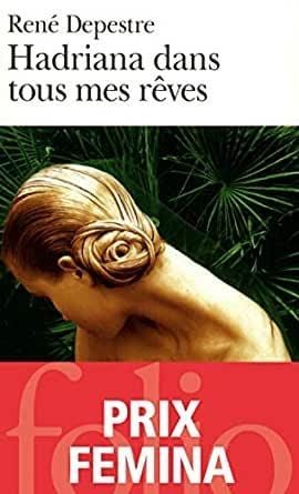 socadis Hadriana dans tous mes rêves Roman de René Depestre
