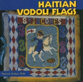 LibrairieRacines Haitian Vodou Flags By Patrick Arthur Polk