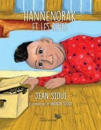 LibrairieRacines Hannenorak et les Rêves Livre de Jean Sioui