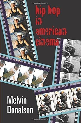 LibrairieRacines Hip hop in American cinema by Melvin Burke Donalson