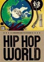 LibrairieRacines Hip Hop World - Dalton Higgins