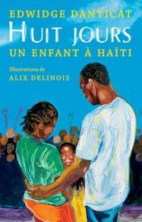 LibrairieRacines Huit jours: un Enfant à Haïti