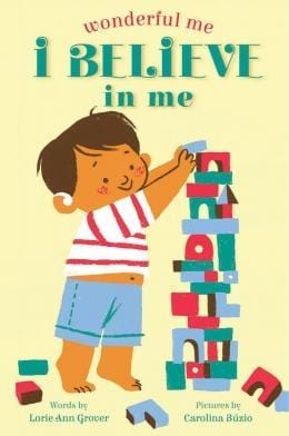 LibrairieRacines I Believe in Me (Wonderful Me)  By Lorie Ann Grover
