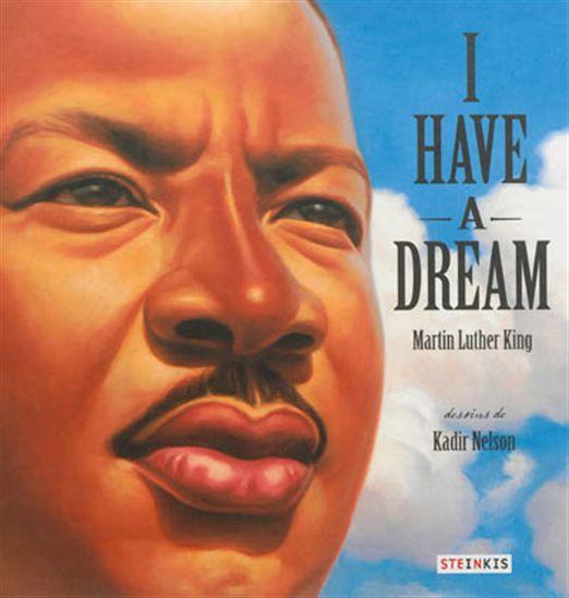 LibrairieRacines I have a dream De Kadir Nelson Martin Luther King