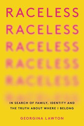 LibrairieRacines In Search of Family, Identity, and the Truth About Where I Belong by Georgina Lawton
