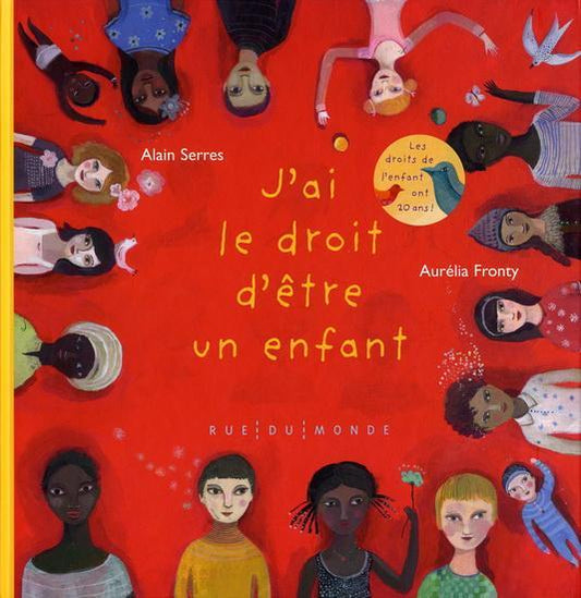 LibrairieRacines J'ai le droit d'être un enfant Livre d'Alain Serres