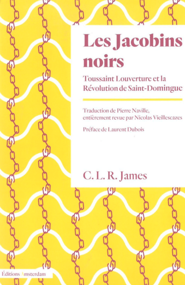 LibrairieRacines Jacobins noirs Toussaint Louverture et la révolution de Saint-Domingue