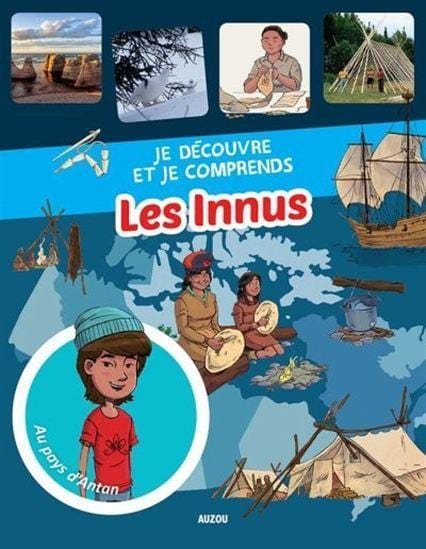 LibrairieRacines Je découvre et je comprends les Innus