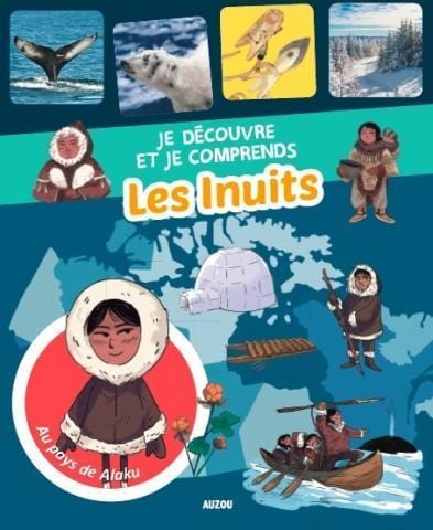 LibrairieRacines Je découvre et je comprends - Les Inuits