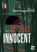 LibrairieRacines Je suis innocent Par Pierre-François Kettler