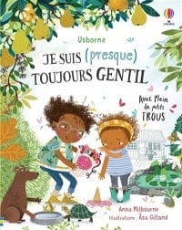 socadis Je suis (presque) toujours gentil Par Anna Milbourne , Asa Gilland
