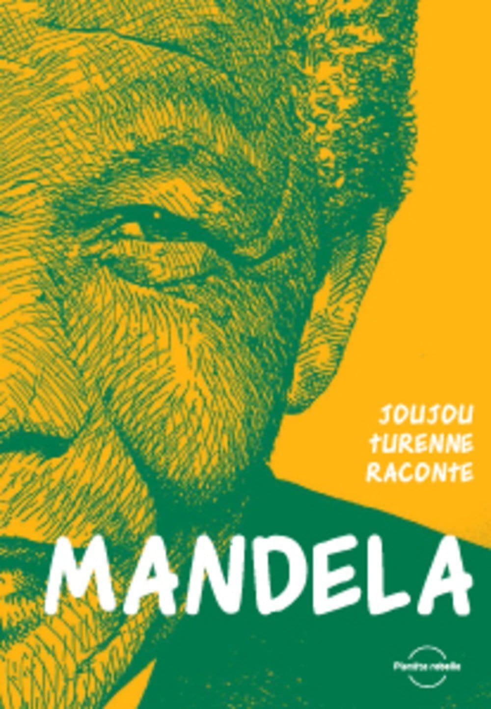 LibrairieRacines Joujou Turenne raconte Mandela