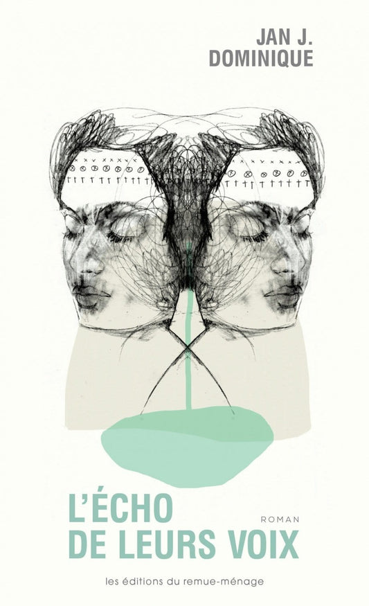 LibrairieRacines L'écho de leurs voix Par Jan J. Dominique