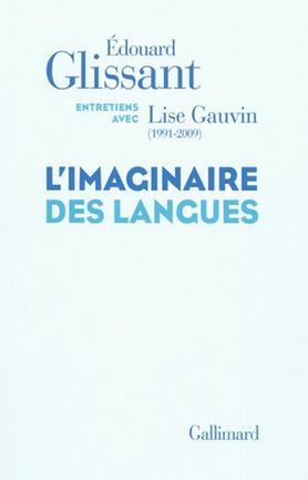 LibrairieRacines L'imaginaire des langues par Édouard Glissant