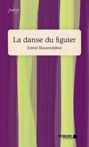 LibrairieRacines La danse du figuier de Emné Nasereddine