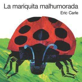 LibrairieRacines La mariquita malhumorada The Grouchy Ladybug Board Book (Spanish edition) by Eric Carle