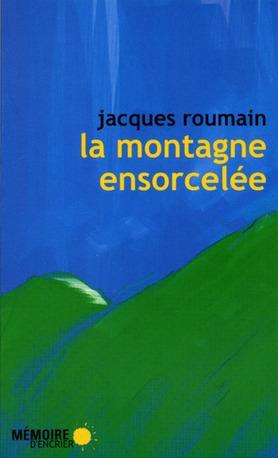 LibrairieRacines La montagne ensorcelée par Jacques Roumain