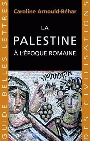 LibrairieRacines La Palestine à l'époque romain