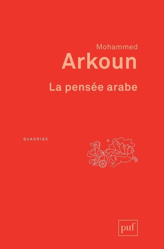 LibrairieRacines La pensée arabe de Mohammed Arkoun