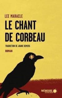 socadis Le chant de Corbeau par Lee Maracle