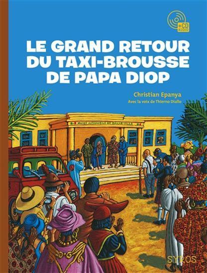 socadis Le Grand retour du taxi-brousse de Papa Diop + CD De Christian Kingue Epanya
