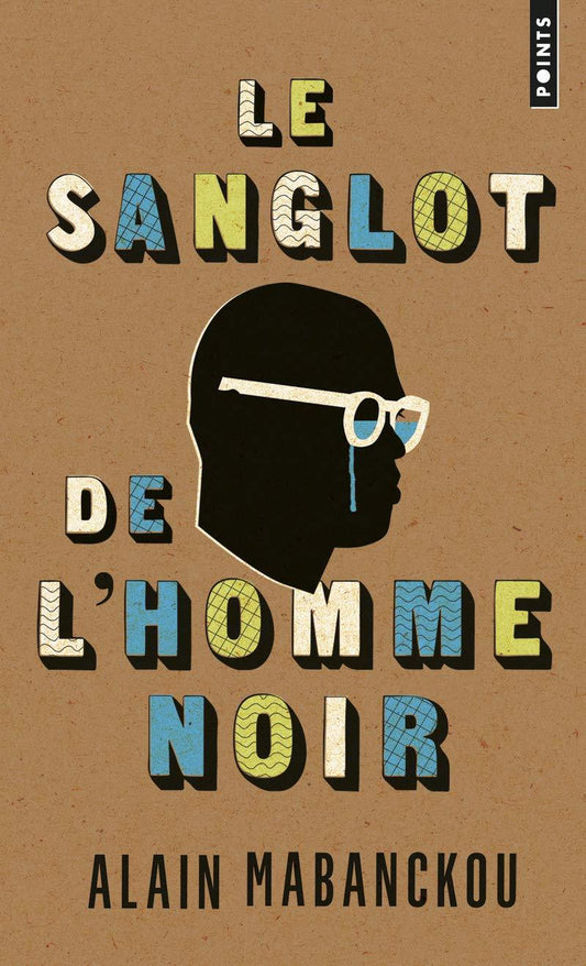 LibrairieRacines Le sanglot de l'homme noir