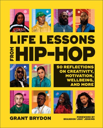 penguin Life Lessons from Hip-Hop 50 Reflections on Creativity, Motivation and Wellbeing