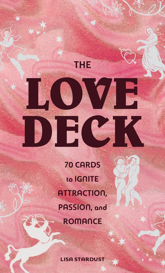 raincoast Love Deck  70 Cards to Ignite Attraction, Passion, and Romance