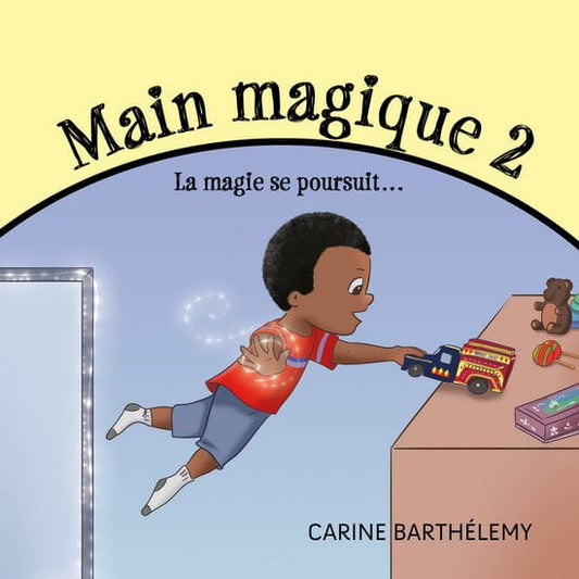self made Main magique 2 de Carine Barthélemy