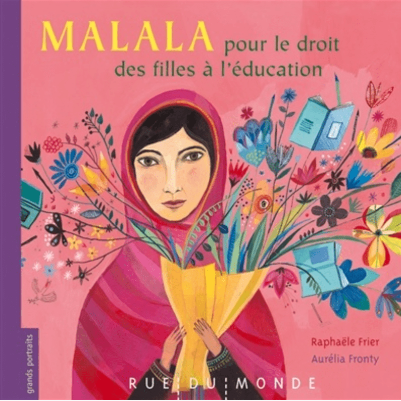 LibrairieRacines Malala: pour le droit des filles à l'éducation
