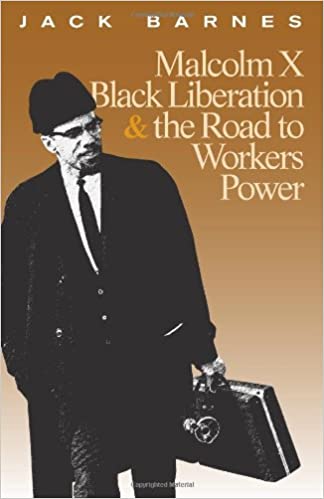 LibrairieRacines Malcolm X, Black Liberation & the Road to Workers Power