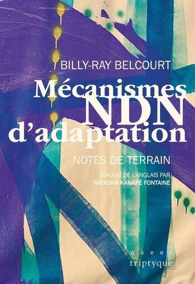 socadis Mécanismes NDN d'adaptation : Notes de terrain Par Billy-Ray Belcourt