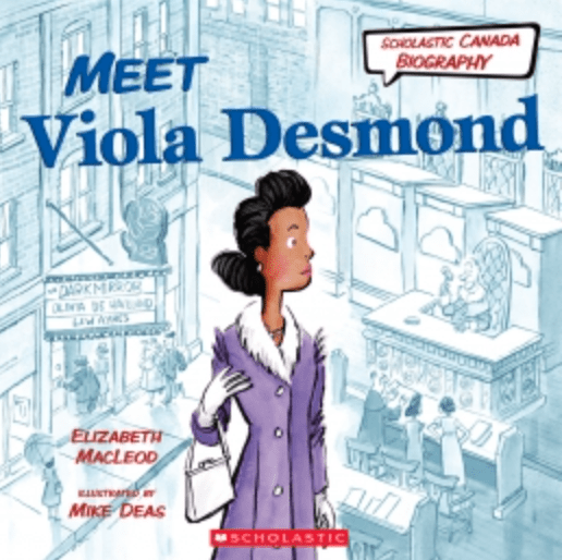 LibrairieRacines Meet Viola Desmond Livre d'Elizabeth Macleod