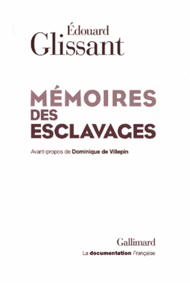 socadis Mémoires des esclavages par Édousrd Glissant