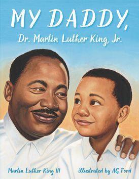 LibrairieRacines My Daddy, Dr. Martin Luther King, Jr. by Martin Luther King III