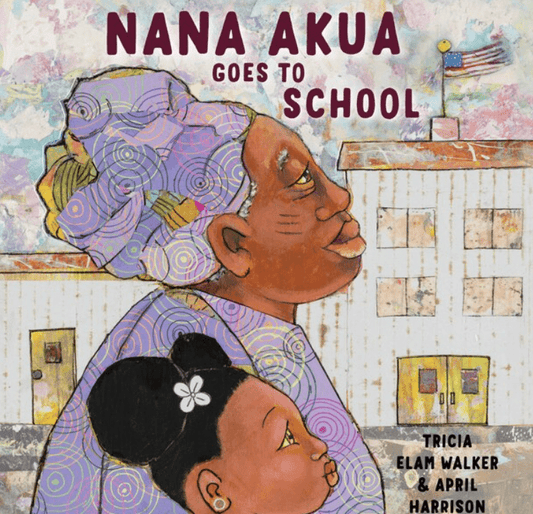 LibrairieRacines Nana Akua goes to school by Tricia Elam Walker