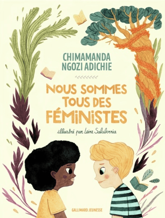 LibrairieRacines Nous sommes tous des féministes Par Chimamanda Ngozi Adichie , Leire Salaberria