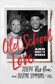 LibrairieRacines Old School Love and Why it Works - Joseph “Reverend Run” Simmons, Justine Simmons