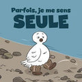 LibrairieRacines Parfois, je me sens seule (Collection Littératie émotionnelle Nunavummi)