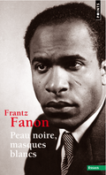 LibrairieRacines Peau noire, masques blancs de Frantz Fanon