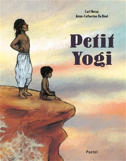 socadis Petit yogi par Carl Norac | Anne-Catherine De Boel