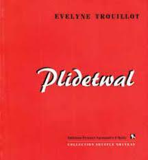 LibrairieRacines Plidetwal par Evelyne Trouillot (créole)