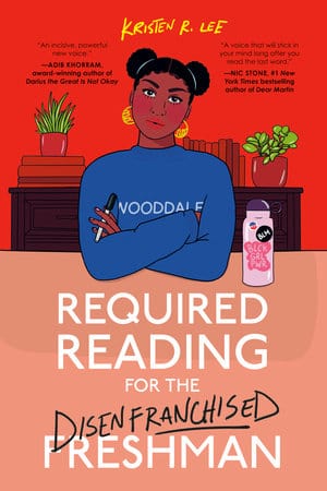 penguin Required Reading for the Disenfranchised Freshman By Kristen R. Lee
