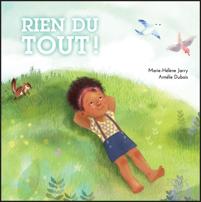 LibrairieRacines Rien Du Tout Livre de Marie-Hélène Jarry