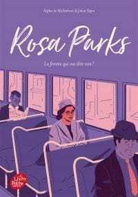 LibrairieRacines Rosa Parks: la femme qui osa dire non !