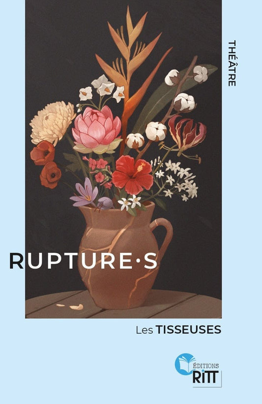 ritt Rupture.s par Les Tisseuses